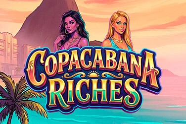 Copacabana Riches