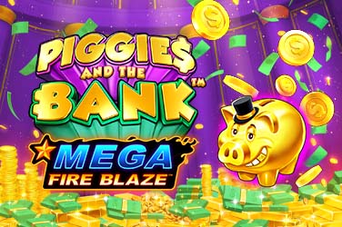 Mega Fire Blaze: Piggies And The Bank™