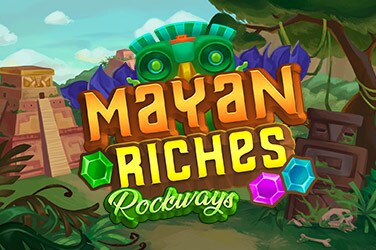 Mayan Riches Rockways
