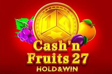 Cash'n Fruits 27 Hold And Win