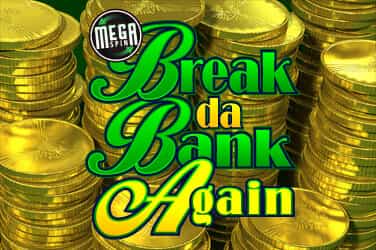 Mega Spins Break Da Bank game screen