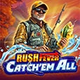 Rush Fever Catch'em All