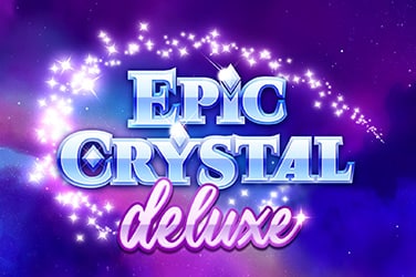 Epic Crystal Deluxe