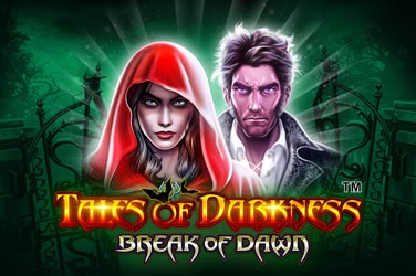 Tales of Darkness Break of Dawn
