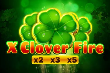 X Clover Fire
