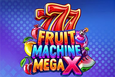 FRUIT MACHINE: MEGA X