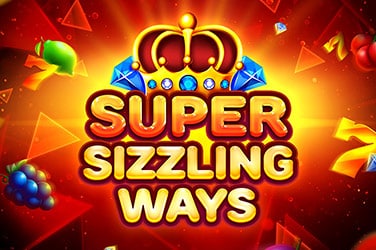 Super Sizzling Ways