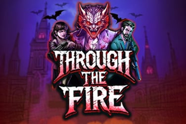 Through the Fire