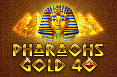 Pharaohs Gold 40