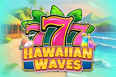 777 Hawaiian Waves