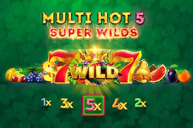 Multi Hot 5 Super Wilds