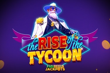 The Rise Of The Tycoon