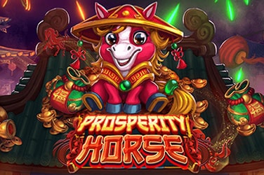 Prosperity Horse