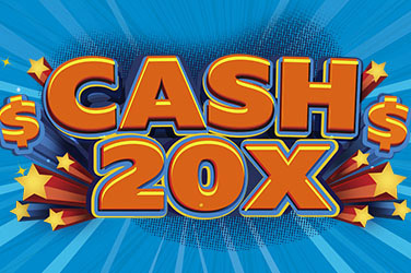 Cash 20x