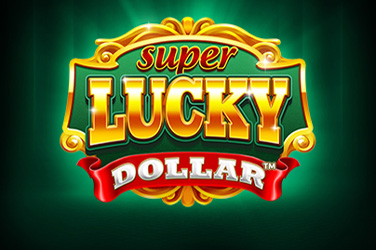Super Lucky Dollar game screen