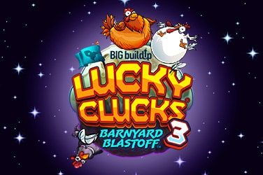 Lucky Clucks® 3: Barnyard Blastoff™