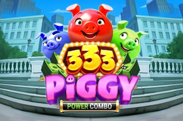 333 Piggy POWER COMBO™