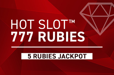 Hot Slot™: 777 Rubies Extremely Light