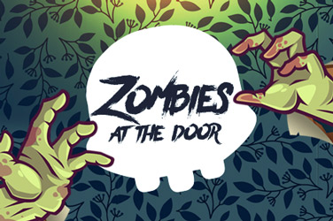 Zombies at the Door