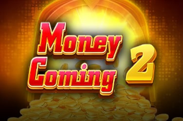Money Coming 2