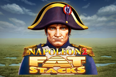Napoleon 2 Fat Stacks Slots  (Blueprint) ONLINE CASINO LICENSED BY MGA