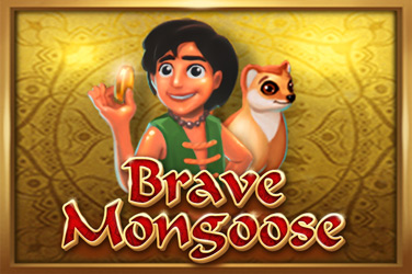 Brave Mongoose