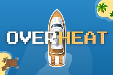 Overheat