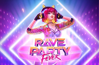 Rave Party Fever Slots  (PGSoft)