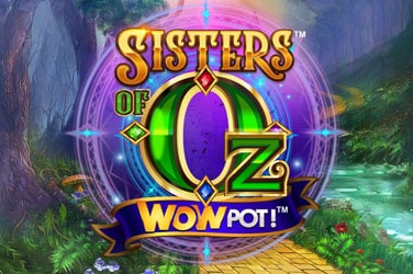 Sisters of Oz™ WowPot game screen