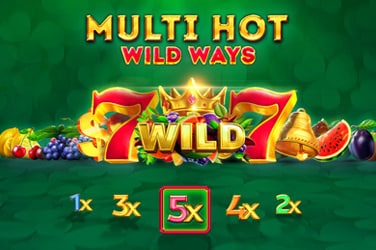 Multi Hot Wild Ways