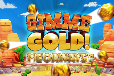 Gimme Gold Megaways™