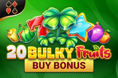 20 Bulky Fruits Buy Bonus