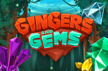 Gingers and Gems