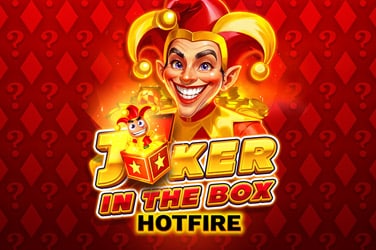 Joker in the Box Hotfire