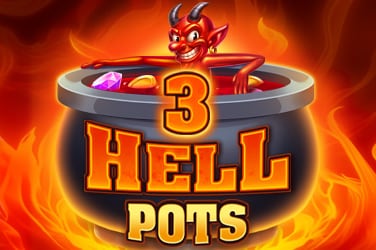 3 Hell Pots