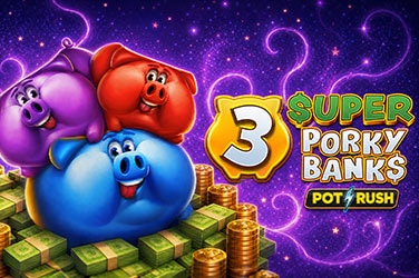 3 Super Porky Banks