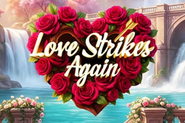 Love Strikes Again