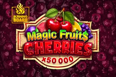 Magic Fruit$: Cherries Burning Board™