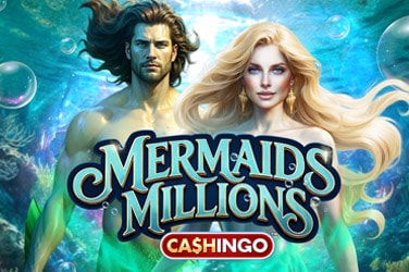 Mermaids Millions Cashingo™