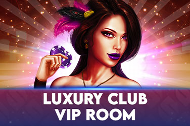 Luxury Club - Vip Room