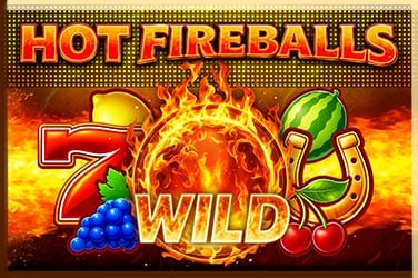 Hot Fireballs