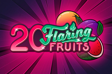 20 Flaring Fruits