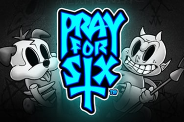 Pray for Six