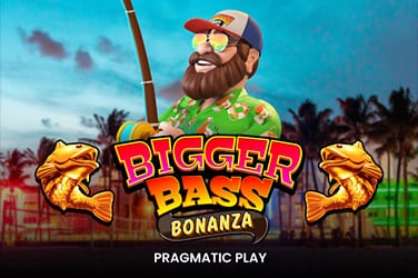 Bigger Bass Bonanza™