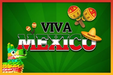Viva Mexico