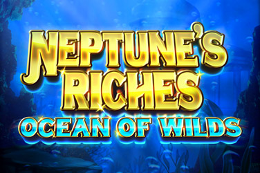 Neptune's Riches: Ocean of Wilds