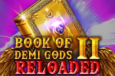 Book Of Demi Gods II Reloaded