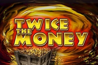 Twice the Money