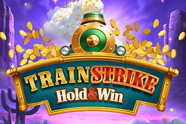 Train Strike Hold and Win