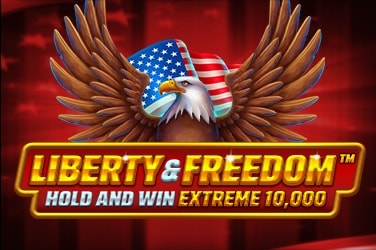 Liberty and Freedom Hold and Win Extreme 10,000